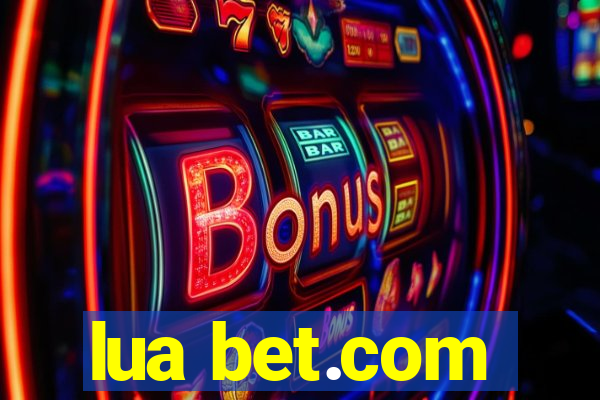 lua bet.com